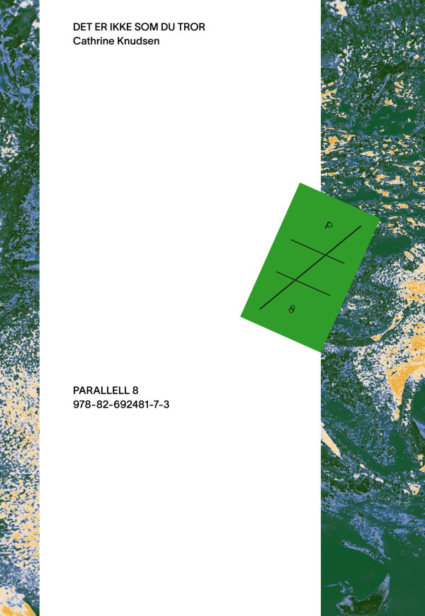 Parallell 8 – Cathrine Knudsen